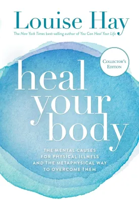 Heal Your Body Hardcover  January 1, 2023